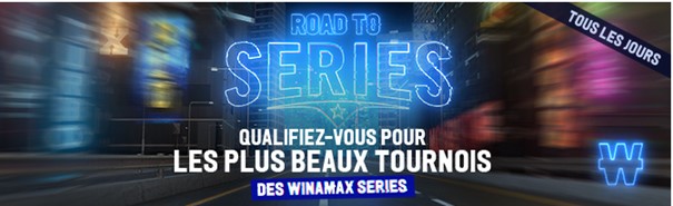 Road to Winamax Series.