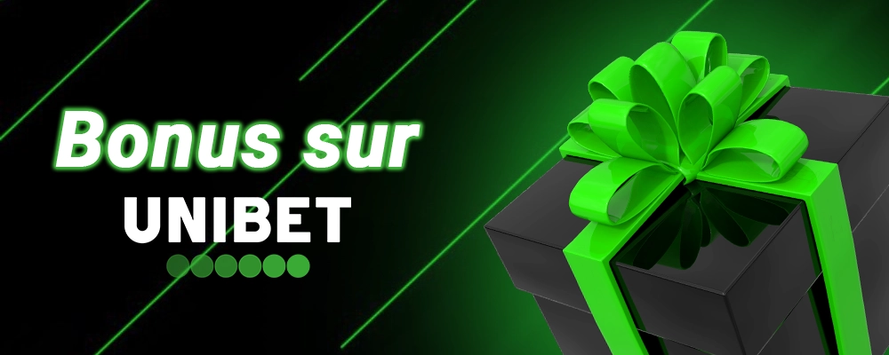 Bonus et promotions sur Unibet