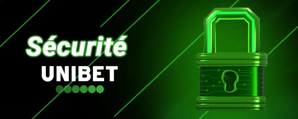 Sécurité Unibet