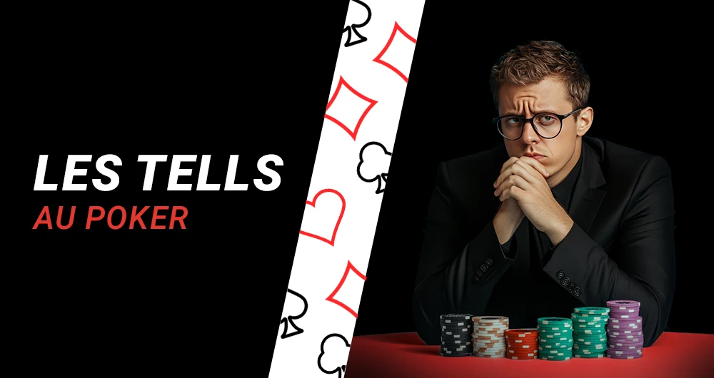 Les tells au poker
