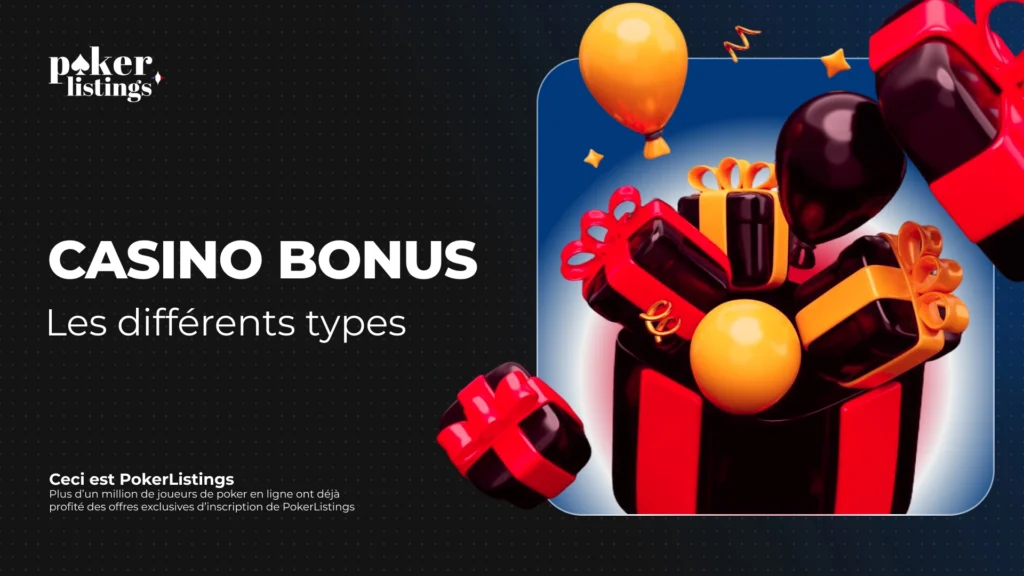 Pokerlisting France : informations générales sur les bonus sans dépôt et autres