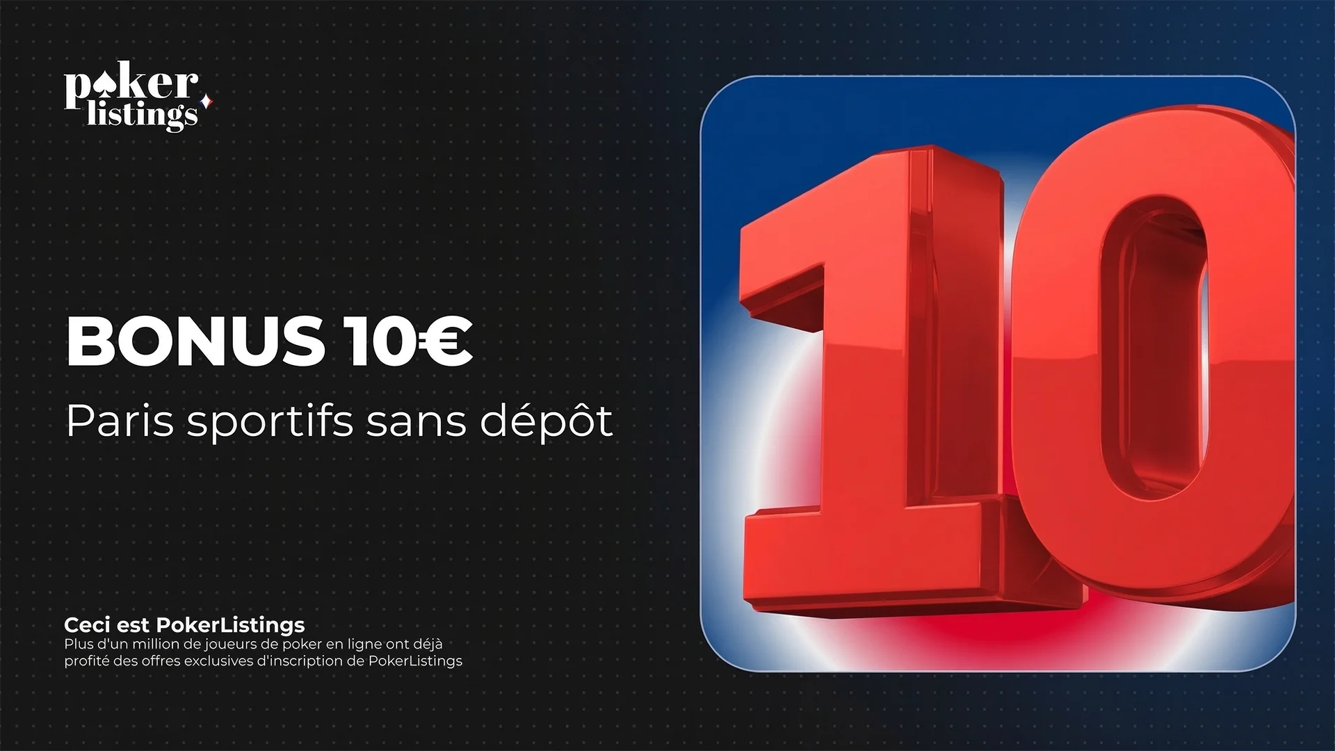 Bonus de 10 euros sans dépôt
