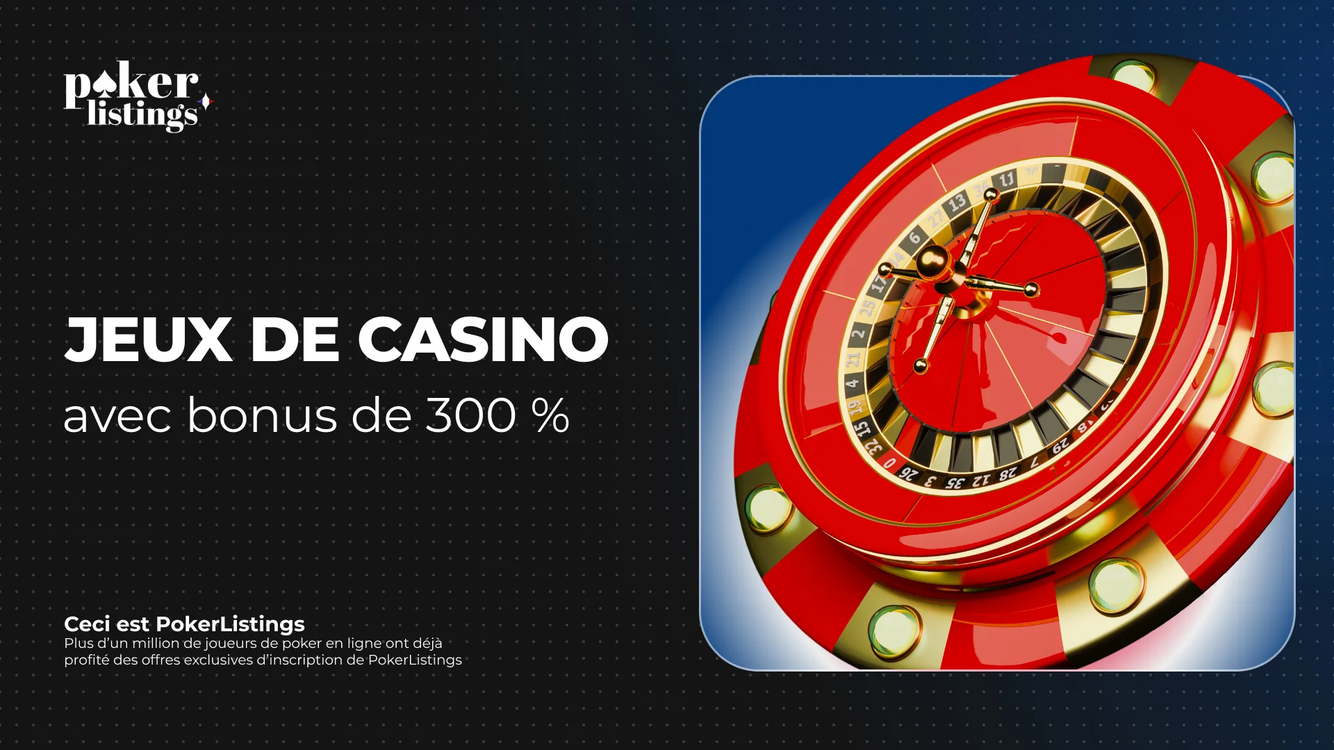 Jeux de Casino avec Bonus de 300 %
