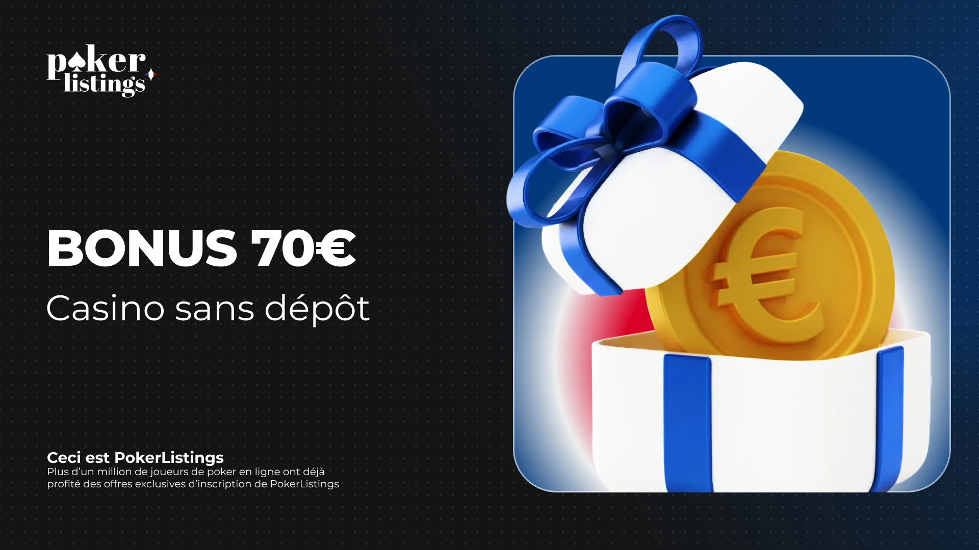 Bonus 70 € sans Dépôt