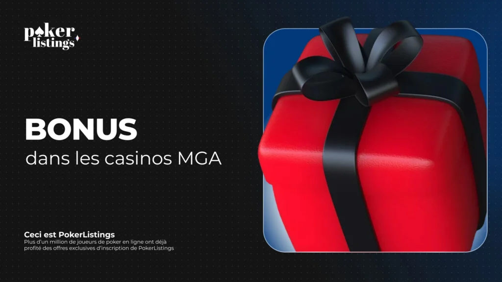 Bonus disponibles sur les sites MGA