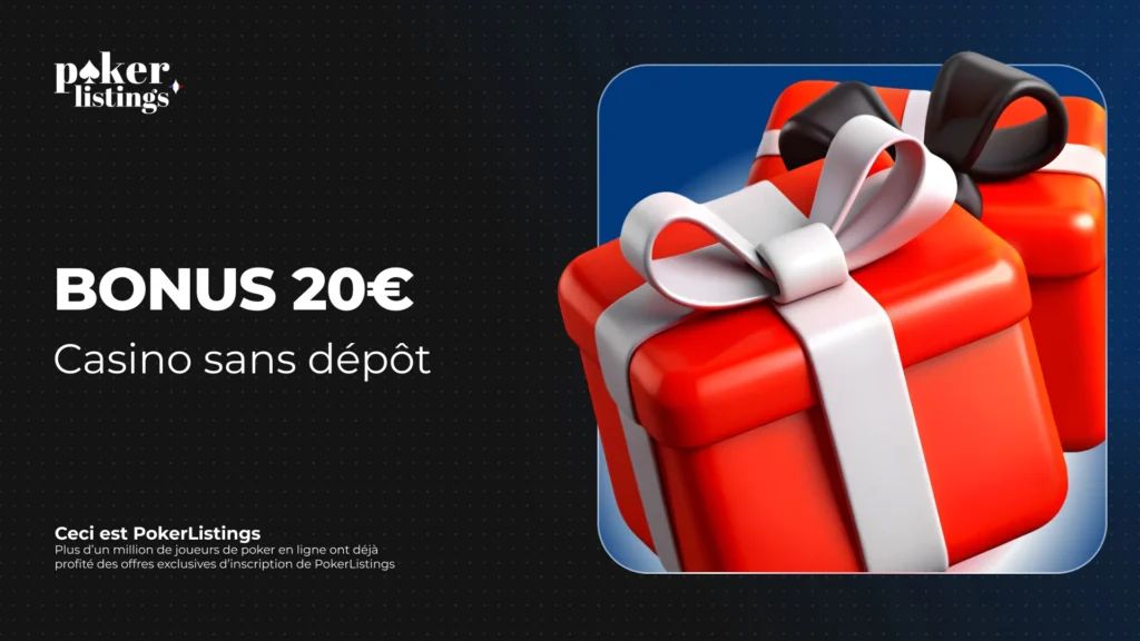 Bonus 20 € sans Dépôt