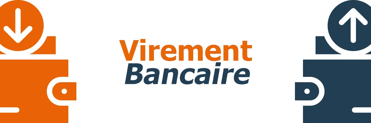 Déposer et retirer avec virement bancaire