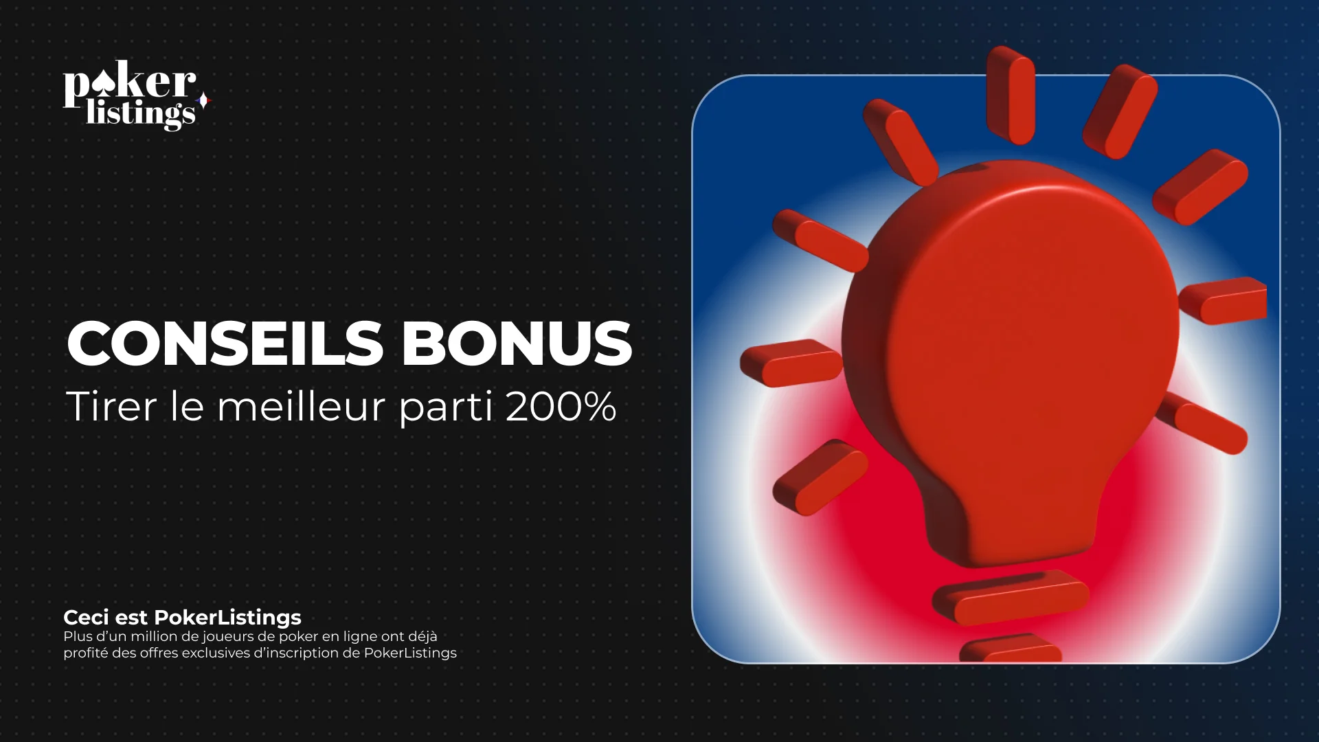 Conseils pour Obtenir le Bonus