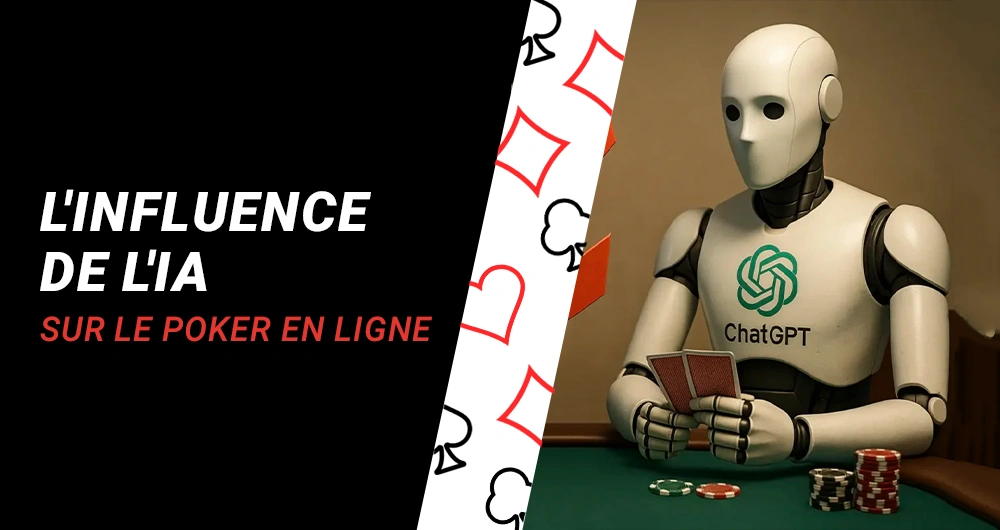 L’IA va-t-elle compromettre l’expérience du poker en ligne ?