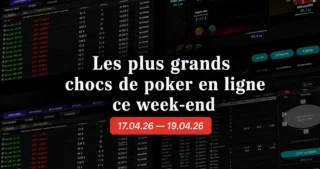 Les plus grands chocs de poker en ligne ce week-end