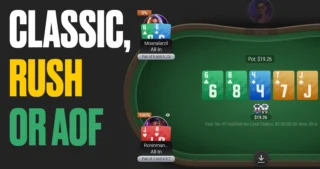Classic, Rush ou AOF : quel format de cash game choisir pour débuter ?