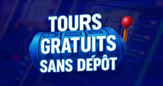 Tours gratuits sans dépôt