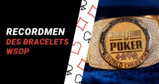Recordmen des bracelets WSOP